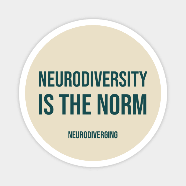 Neurodiversity Is The Norm Magnet by Neurodiverging